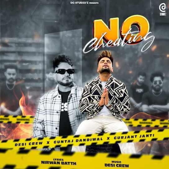 No Cheating Guntaj Dandiwal Mp3 Song Download Djjohal